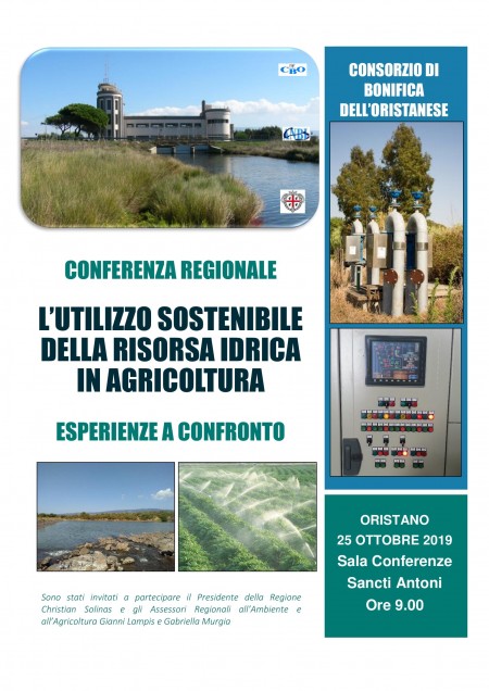 CONFERENZA REGIONALE. L’UTILIZZO SOSTENIBILE DELLA RISORSA IDRICA IN AGRICOLTURA. ESPERIENZE A CONFRONTO