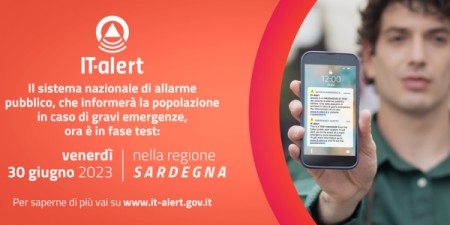 SISTEMA NAZIONALE DI ALLARME PUBBLICO IT-alert - Sperimentazione in Sardegna - Test del 30 giugno 2023